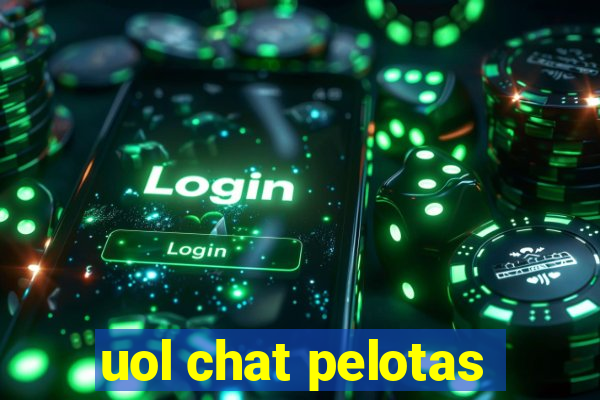 uol chat pelotas